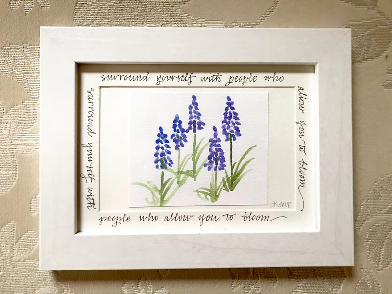 Hand painted watercolor floral artwork with hand lettered calligraphy quote, custom frame 7x9