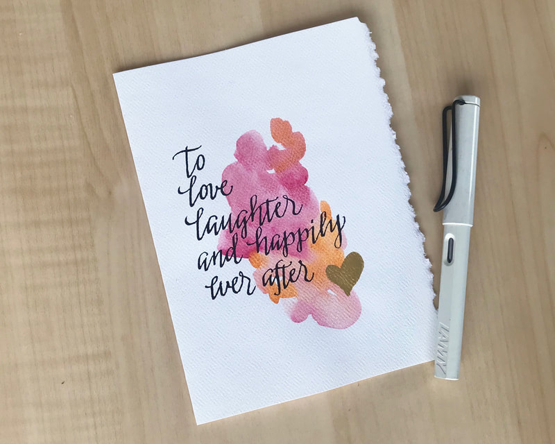 LOVE LAUGHTER AND HAPPILY EVER AFTER - Romantic Card for Engagement, Anniversary, for Wife, Husband, Girl Friend, Boy Friend, Hand Lettered Calligraphy 