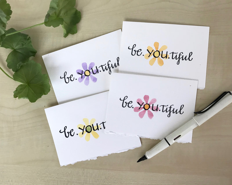 Be.YOU.tiful - 4 Self Affirmation Hand Lettered Calligraphy Notecards with Hand Painted Watercolor Flowers